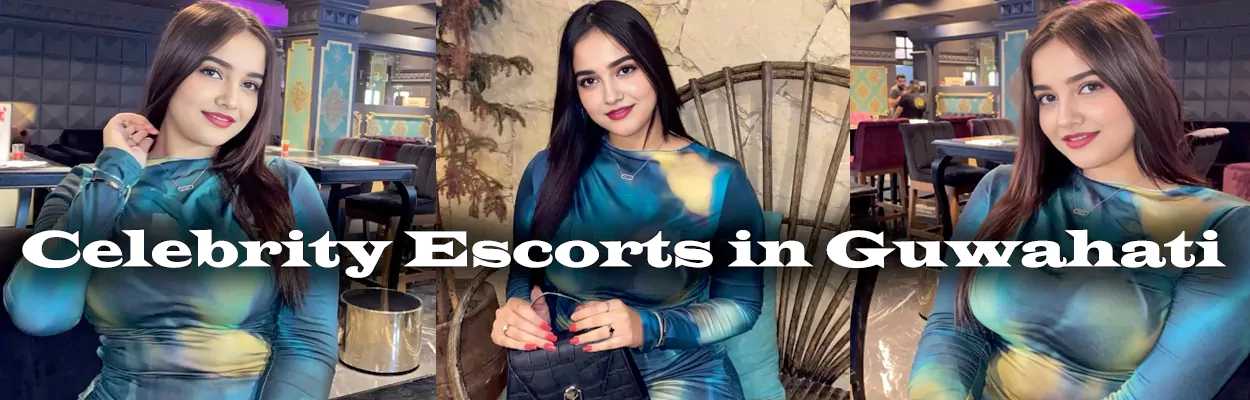 Celebrity Escort in Guwahati