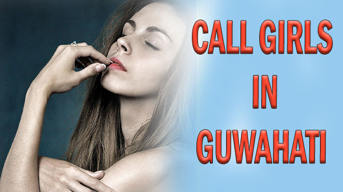 Call Girls in Guwahati